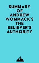 Summary of Andrew Wommack's The Believer's Authority