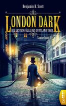Constable Graham Cluskey 2 - London Dark - Die ersten Fälle des Scotland Yard