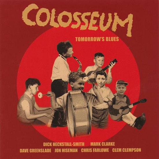 Colosseum Tomorrow's Blues albumhoes met een rode cirkel en jongens die muziekinstrumenten bespelen.