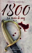 1800 La Main de sang Tome 1