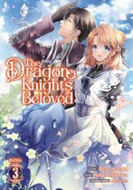 The Dragon Knight's Beloved (Manga) 3 - The Dragon Knight's Beloved (Manga) Vol. 3
