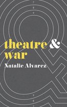 Theatre And -  Theatre and War