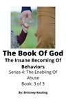 The Enabling Of Abuse 3 - The Book Of God