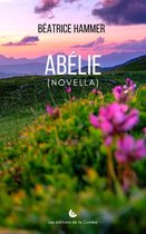 Collection "nouvelles de la Combe" - Abélie