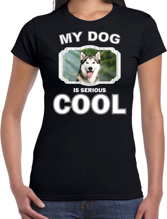 Siberische huskys honden t-shirt my dog is serious cool zwart - dames - Husky liefhebber cadeau shirt XXL