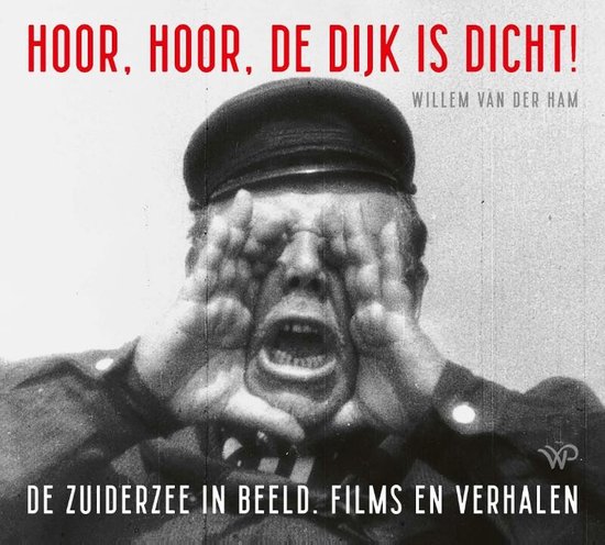 9789464560220 - Hoor, hoor, de dijk is dicht
