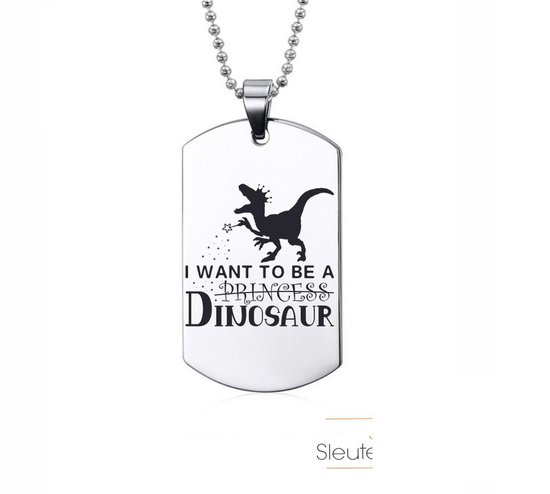Collier en acier inoxydable - Je veux être un dinosaure