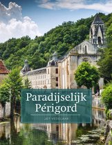Paradijselijk Périgord