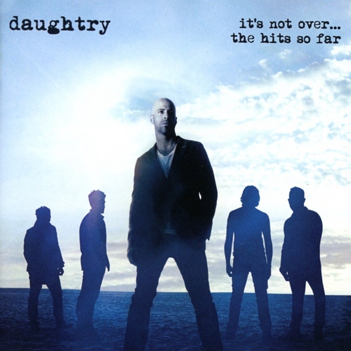 IT'S NOT OVER....THE HITS SO FAR - Daughtry