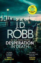 In Death 55 -  Desperation in Death: An Eve Dallas thriller (In Death 55)