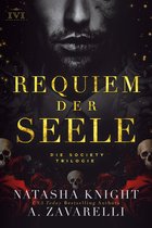 Die Society Trilogie 1 - Requiem der Seele