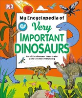 My Very Important Encyclopedias - My Encyclopedia of Very Important Dinosaurs