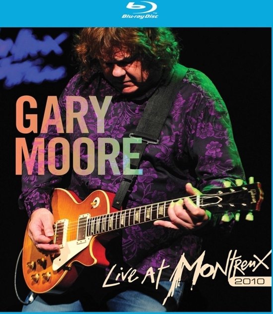 Gary Moore - Live At Montreux 2010