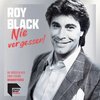 Roy Black - Nie Vergessen! Die Grossten Hits Einer Legende (CD)