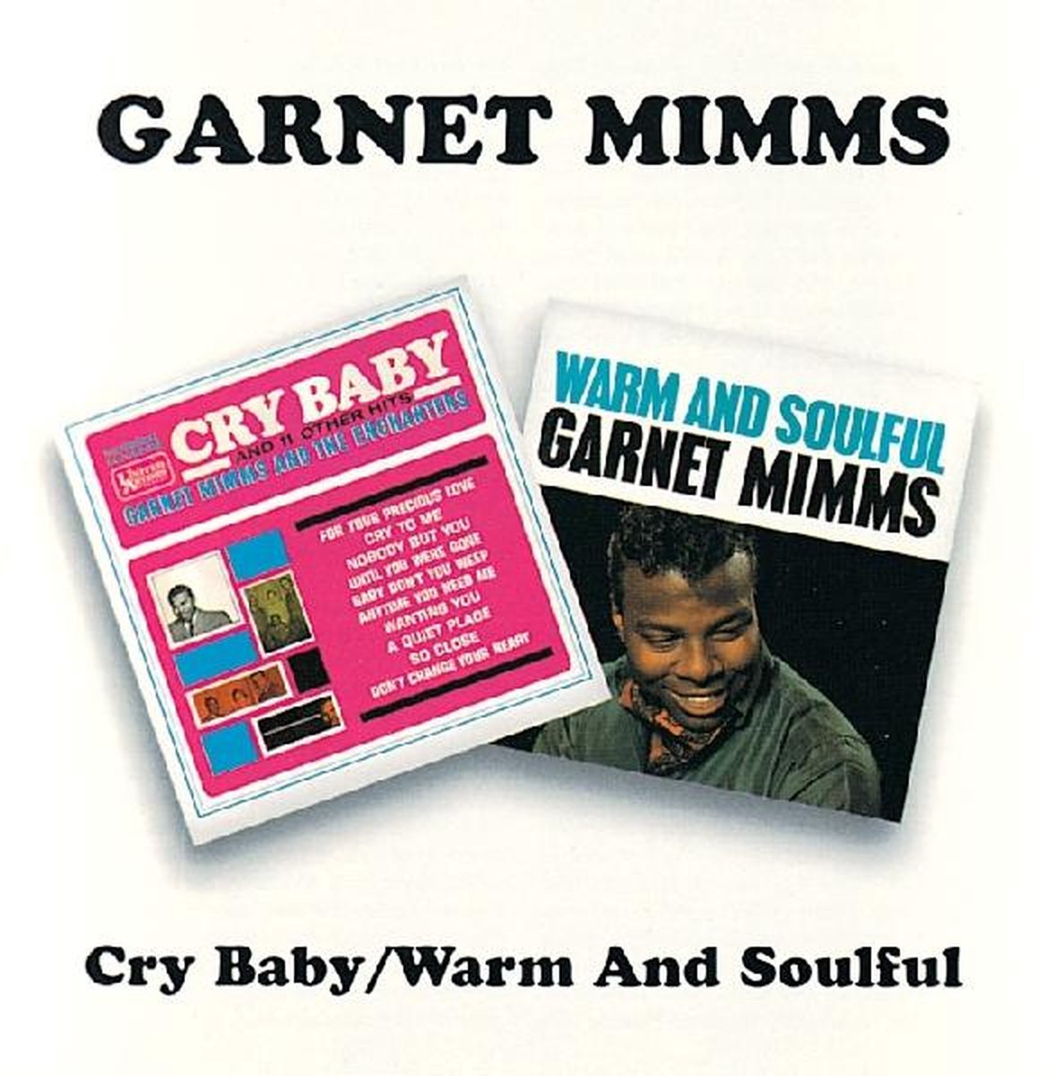 Cry Baby/Warm And Soulful