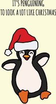 10 x Penguining to look like Christmas - grappige kerstkaart - Lacarta