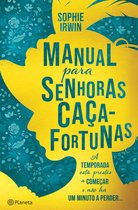 PLANETA PORTUGAL - Manual para Senhoras Caça-Fortunas