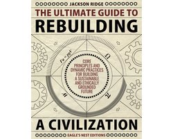 Omslag van The Ultimate Guide to Rebuilding a Civilization