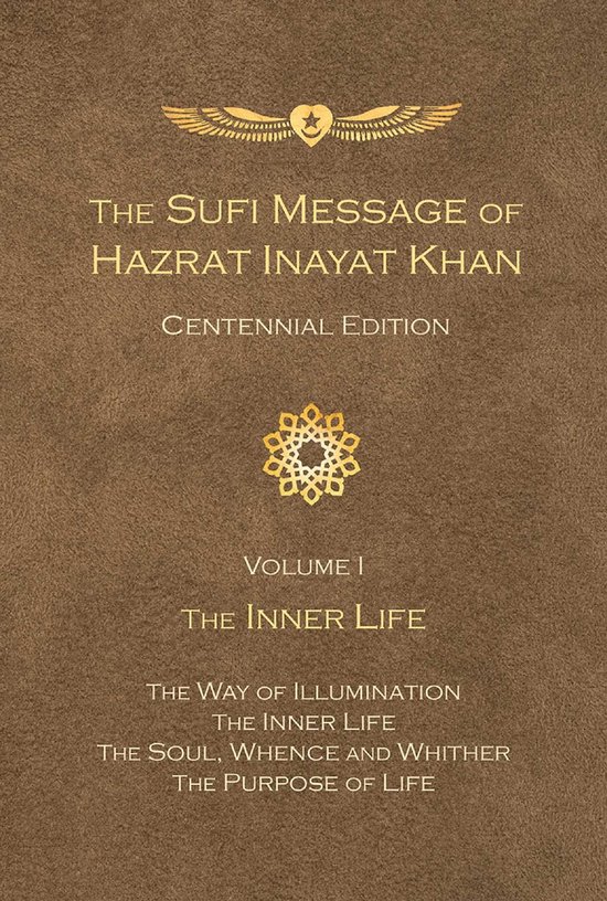 The Sufi Message of Hazrat Inayat Khan Centennial Edition - cover