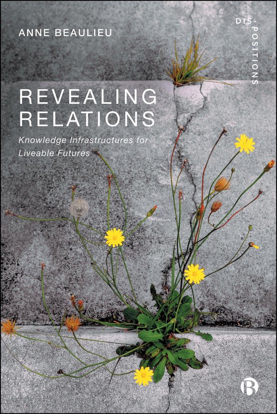 Dis-positions: Troubling Methods and Theory in STS- Revealin ... - cover