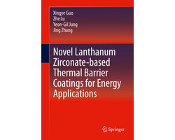 Novel Lanthanum Zirconate based Thermal Barrier Coatings for Energy Applications
