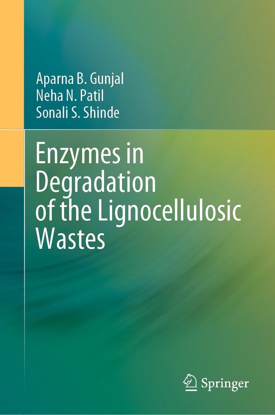 Enzymes in Degradation of the Lignocellulosic Wastes - cover