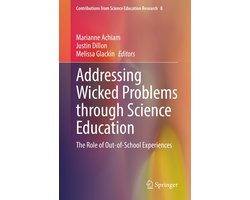 Addressing Wicked Problems through Science Education