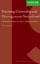 Practising Citizenship and Heterogeneous Nationhood