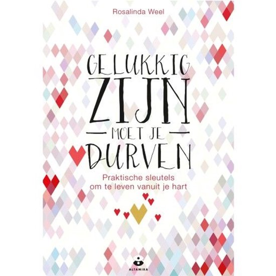 Gelukkig zijn moet je durven - cover