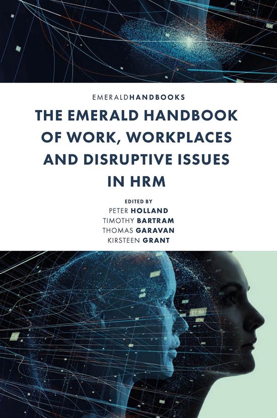 The Emerald Handbook of Work, Workplaces and Disruptive Issu ... - cover