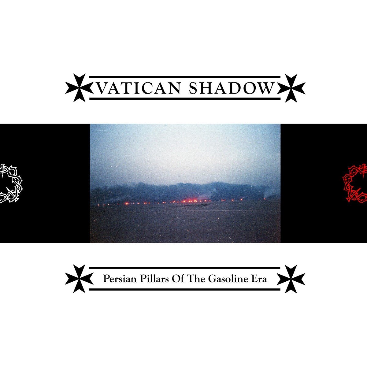 Vatican Shadow - Persian Pillars Of The Gasoline Era (LP)