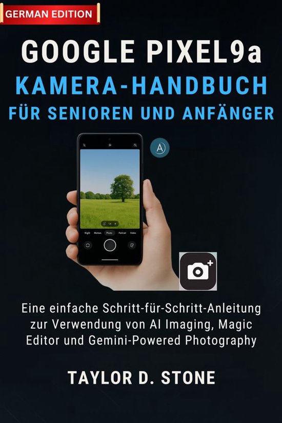 Google Pixel 9a Kamera-Handbuch für Senioren und Anfänger - cover