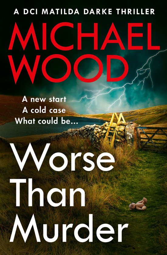 DCI Matilda Darke Thriller 13 - Worse Than Murder - cover