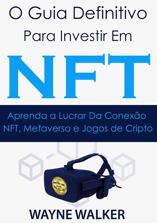 O Guia Definitivo para Investir em NFT - cover
