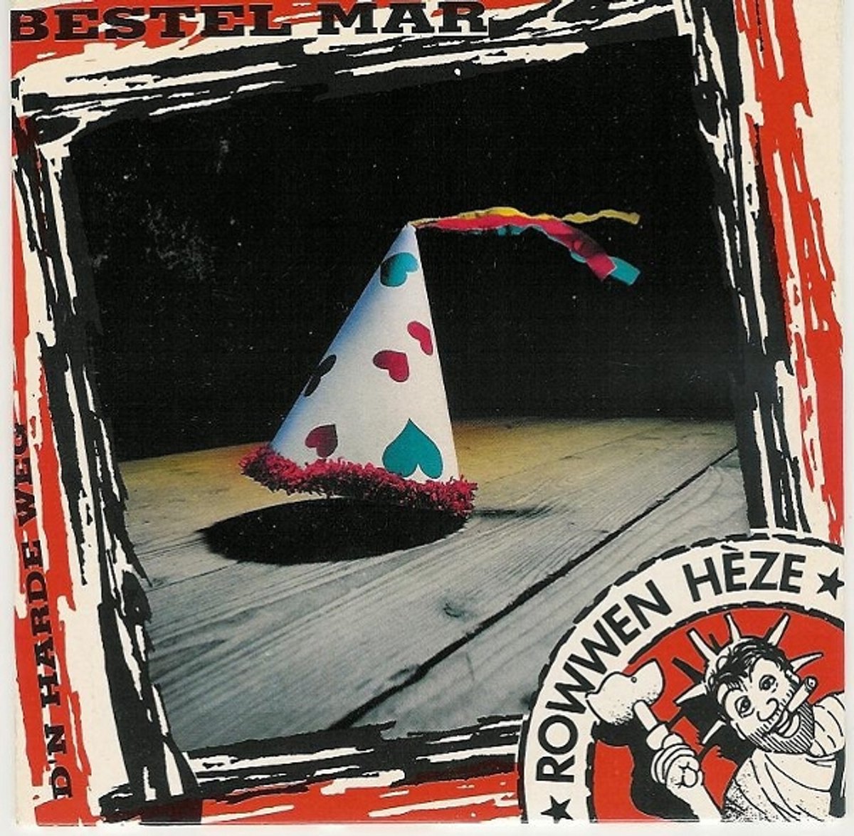 Rowwen Hèze - Bestel Mar (7" Vinyl Single) (RSD 2025)