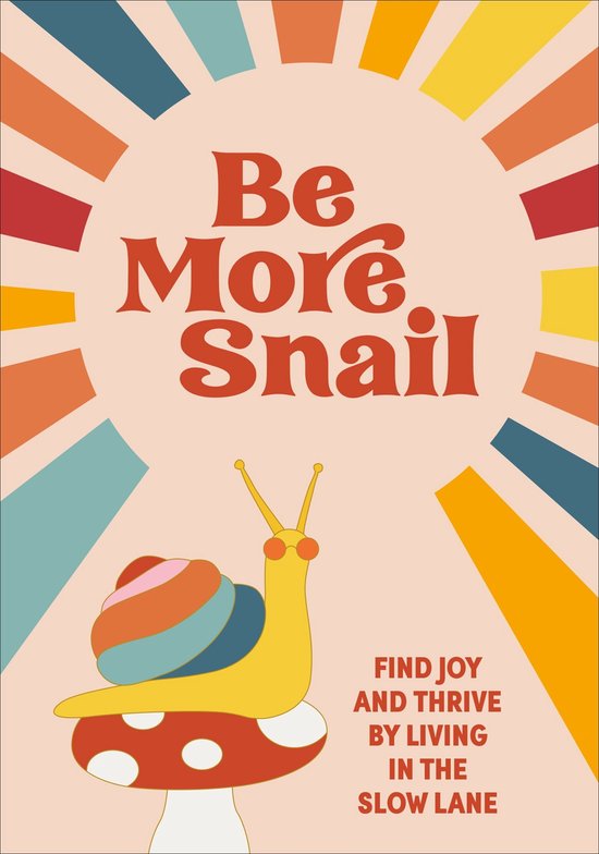 Be More Snail - cover