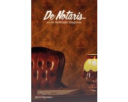De Notaris 4 - De Notaris 4 - en de dodelijke diagnose