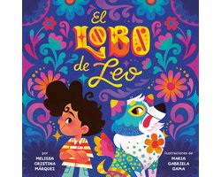 El lobo de Leo (Leo's Lobo Spanish Edition)