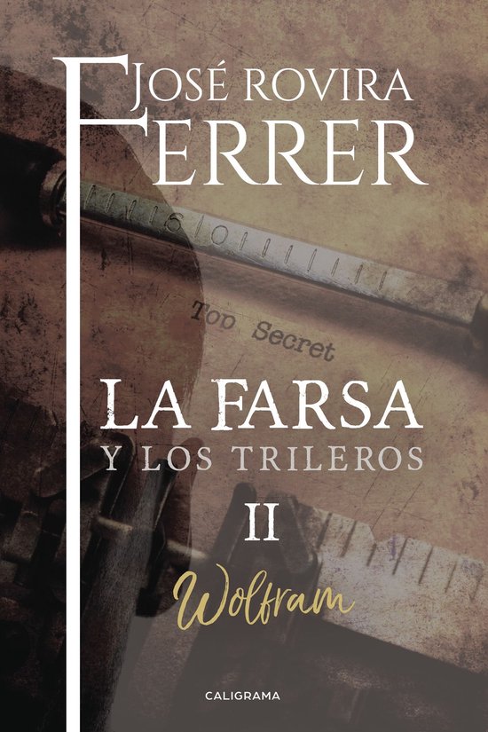 La farsa y los trileros 2 - Wolfram (La farsa y los trileros 2)