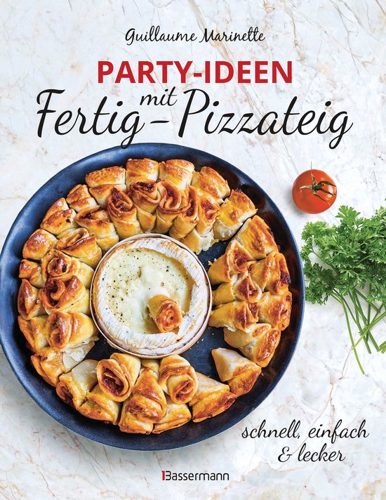 Party-Ideen mit Fertig-Pizzateig - Schnell, einfach, lecker! - cover