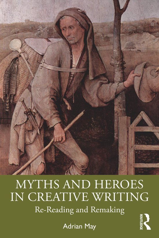 Myths and Heroes in Creative Writing - cover