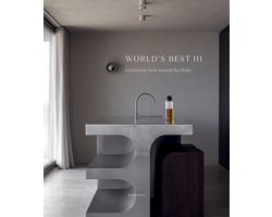 World’s Best From Around The Globe- World's Best III - 64 Interiors From Around the Globe