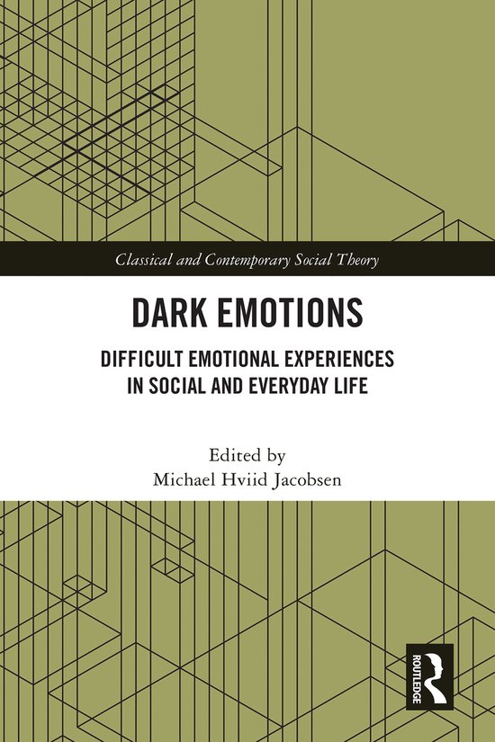 Classical and Contemporary Social Theory- Dark Emotions - cover