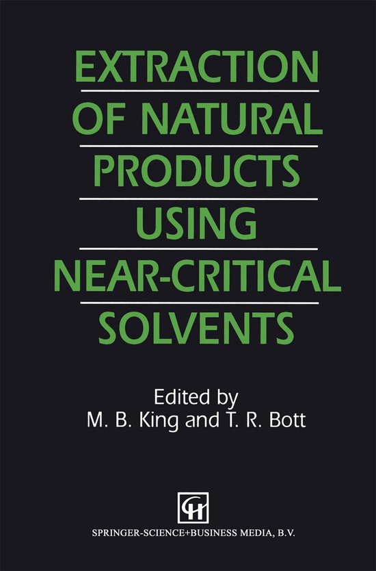 Extraction of Natural Products Using Near-Critical Solvents - cover
