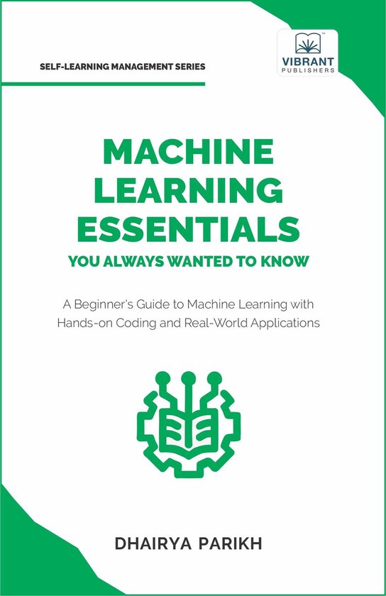 Self Learning Management - Machine Learning Essentials You A ... - cover