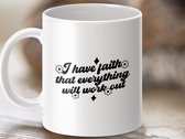 Mug inspirant, dicton positif, tout ira bien, citation de motivation, mug d'idée cadeau, mug de foi, mug d'espoir, mug d'optimisme, design de mug tendance, design de mug élégant, belle tasse, mug de tous les jours, beau design de mug