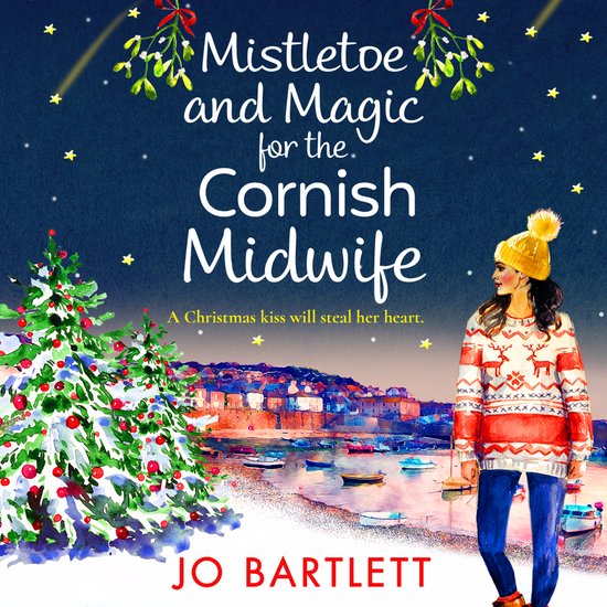 The Cornish Midwife Series6- Mistletoe and Magic for the Cor ... - cover