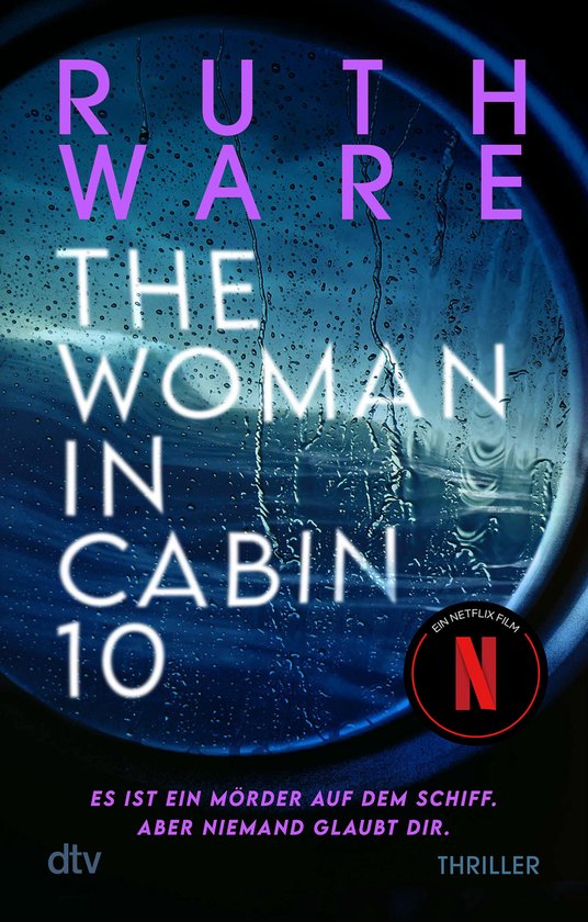 Boekcover The Woman in Cabin 10 van Ruth Ware. Tekst: "The Woman in Cabin 10". "Ein Netflix Film" logo.