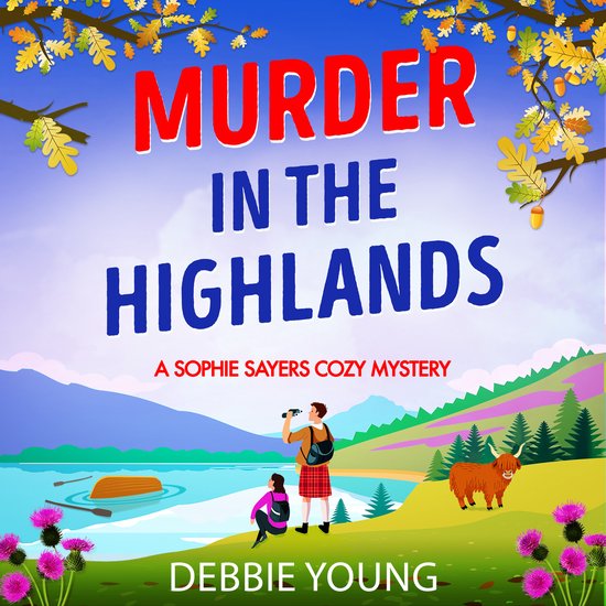 A Sophie Sayers Cozy Mystery8- Murder in the Highlands - cover