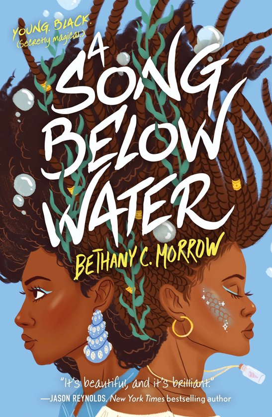 Bethany C. Morrow - A Song Below Water